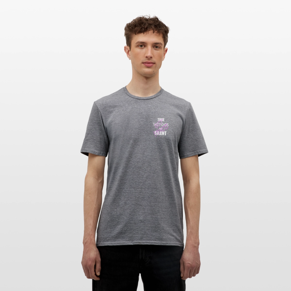 True Tattoos Are Silent – Tattoo Artist Statement Design - graphite heather