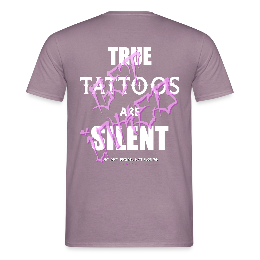 True Tattoos Are Silent – Tattoo Artist Statement Design - purple-grey 