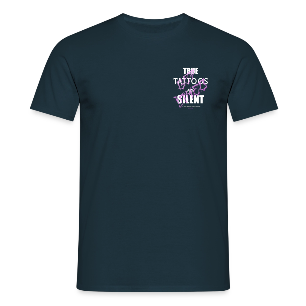 True Tattoos Are Silent – Tattoo Artist Statement Design - navy