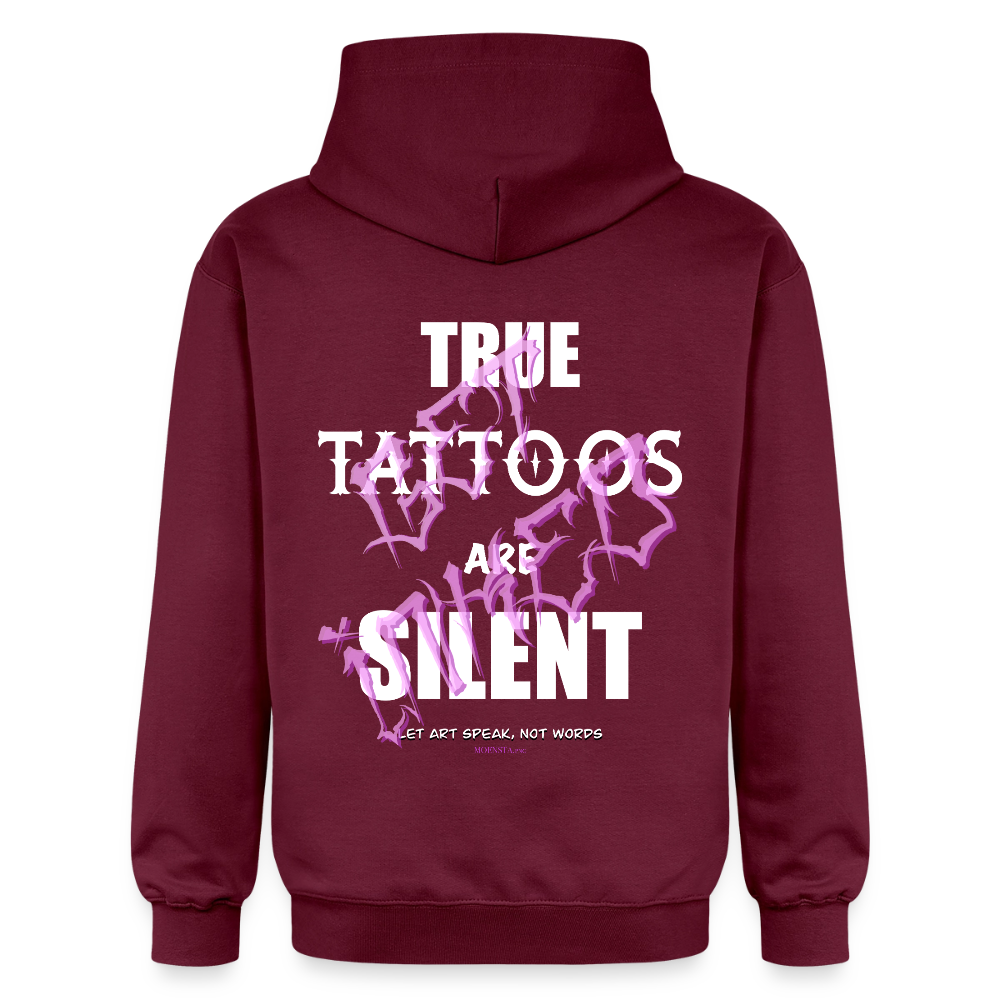 True Tattoos Are Silent – Tattoo Artist Statement Design - maroon