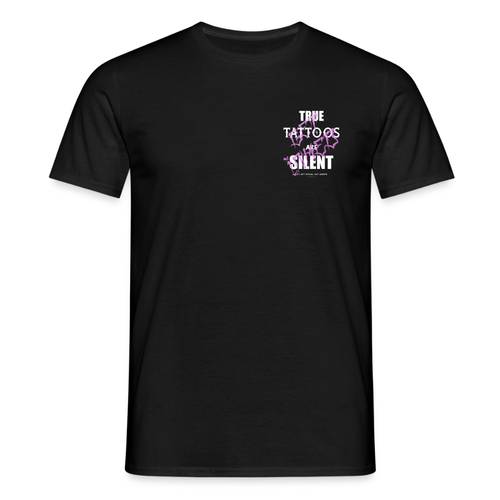 True Tattoos Are Silent – Tattoo Artist Statement Design - black