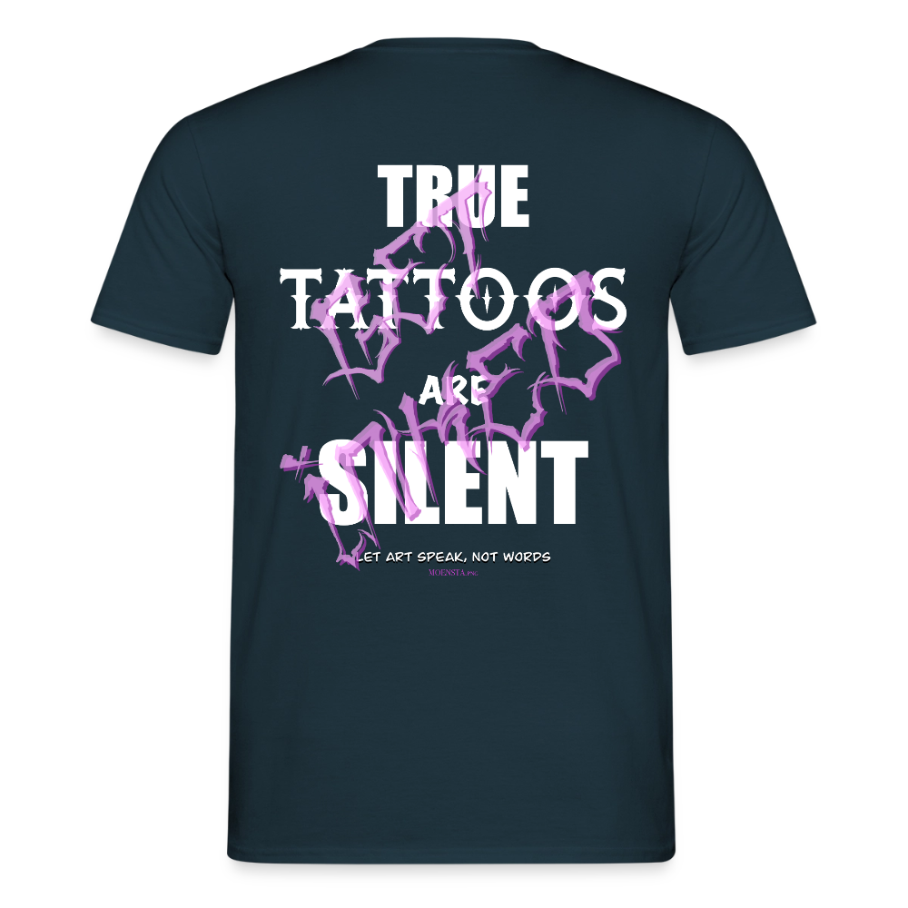 True Tattoos Are Silent – Tattoo Artist Statement Design - navy