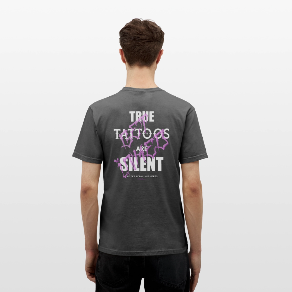 True Tattoos Are Silent – Tattoo Artist Statement Design - charcoal grey